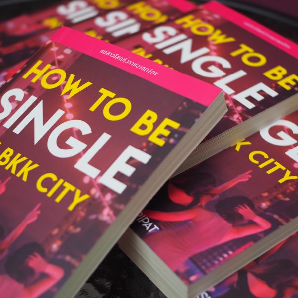 How To Be Single in BKK City 11