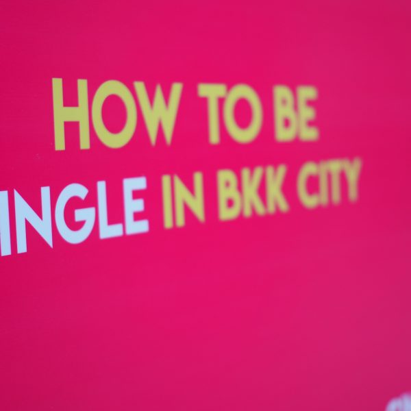 How To Be Single in BKK City 12